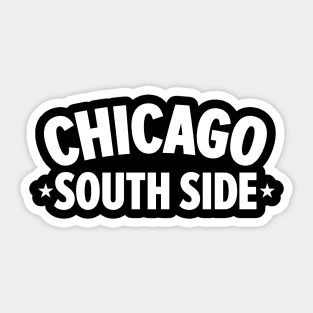 Chicago South Side Design - Explore the Vibrant Heart of the City Sticker